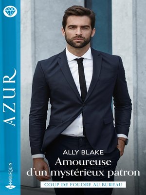 cover image of Amoureuse d'un mystérieux patron